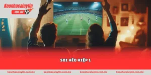 soi kèo hiệp 1